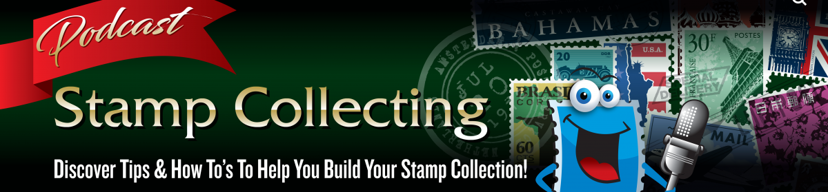 Stamp Collecting Podcast